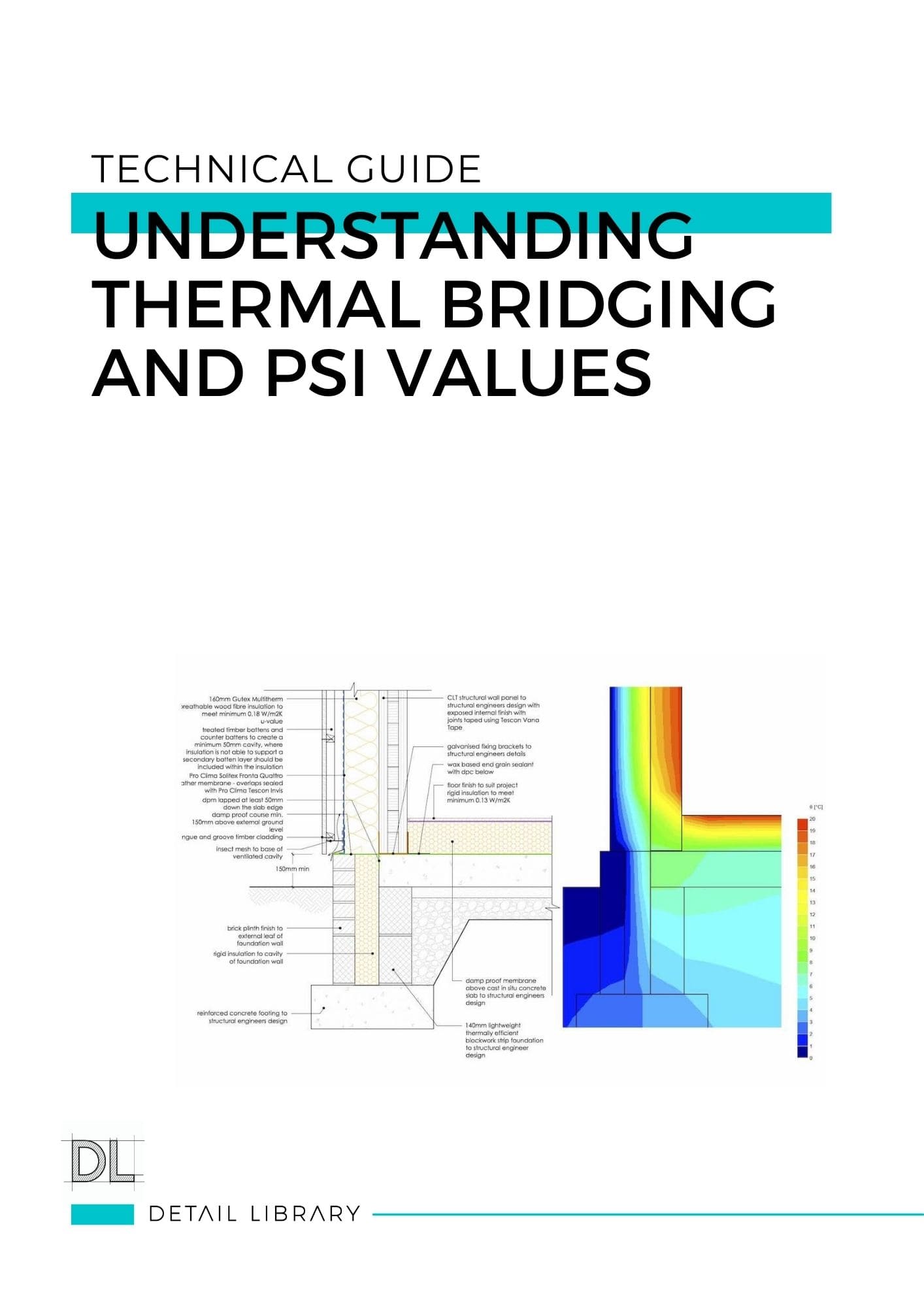 30 Understanding Thermal Bridging and PSI Values