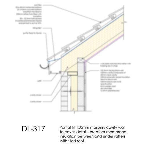 DL317 - Partial fill 150mm masonry cavity wall to eaves detail - breather membrane insulation between and under rafters with tiled roof