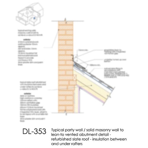 DL353 Solid wall lean-to vented abutment detail - refurbished slate roof