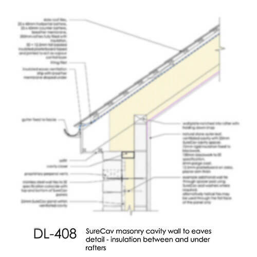 DL408 SureCav masonry cavity wall to eaves - insulation between and under rafters