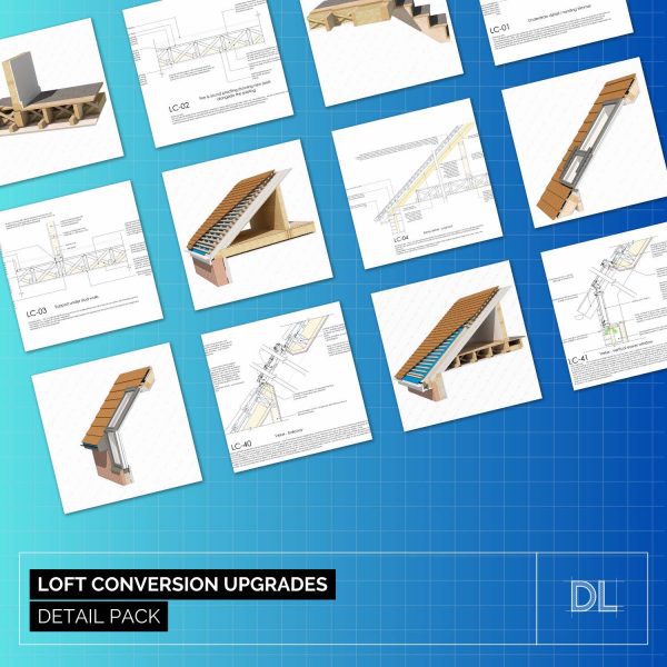 Loft Conversion Upgrades Detail Pack