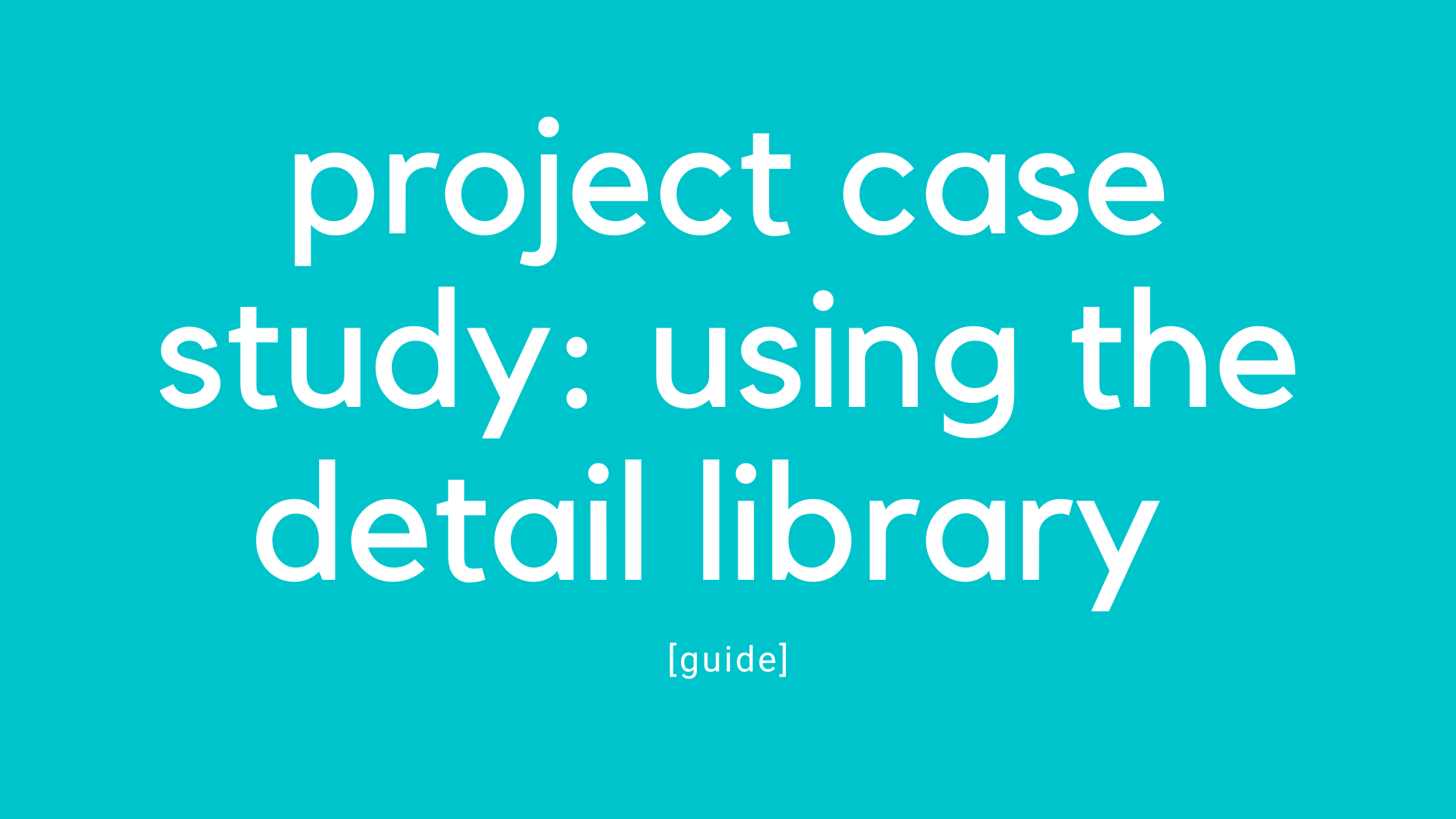 Project Case Study