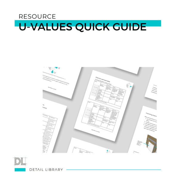U-Values Quick Guide